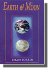 Jakob Lorber, Astrology, Natural Science, Earth, Moon, New Revelation, 
