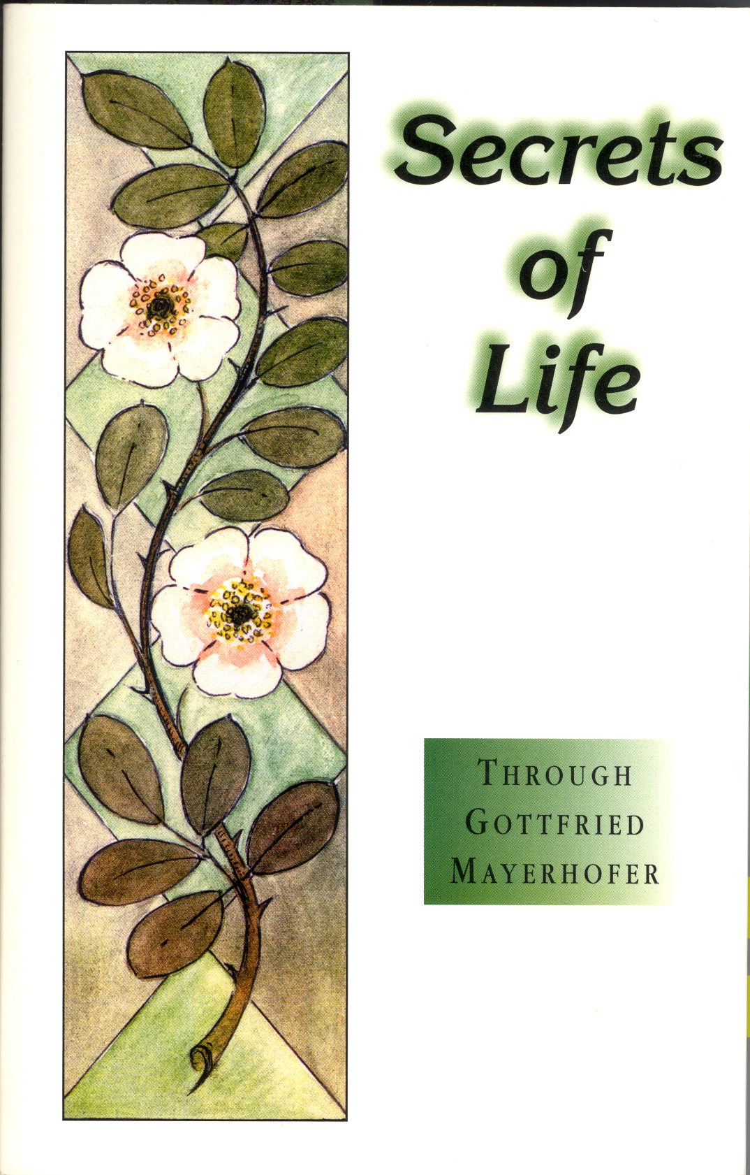 secrects of life, gottfried mayerhofer